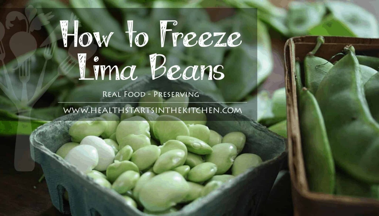 How to Freeze Lima Beans