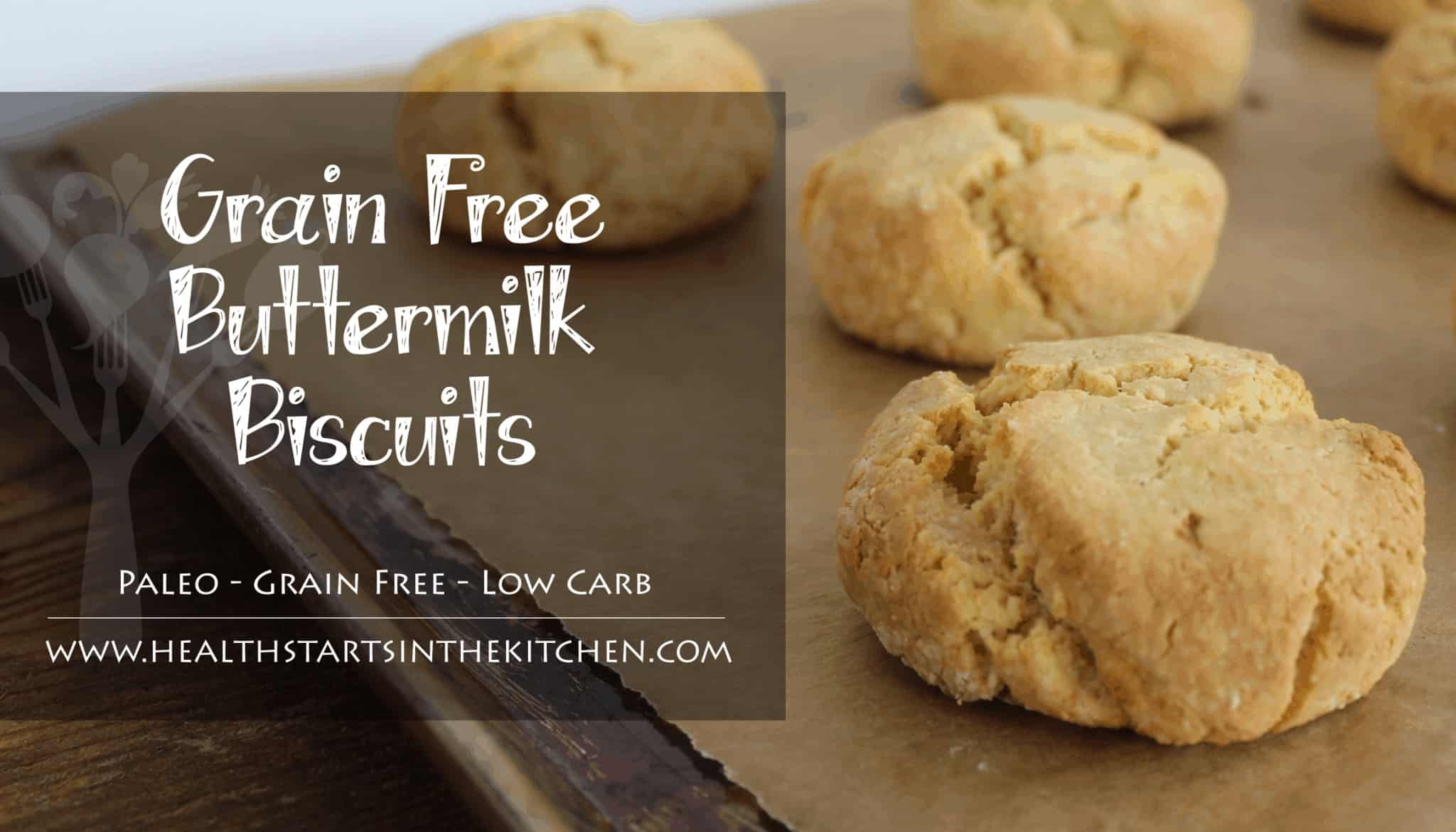 Grain Free Buttermilk Biscuits