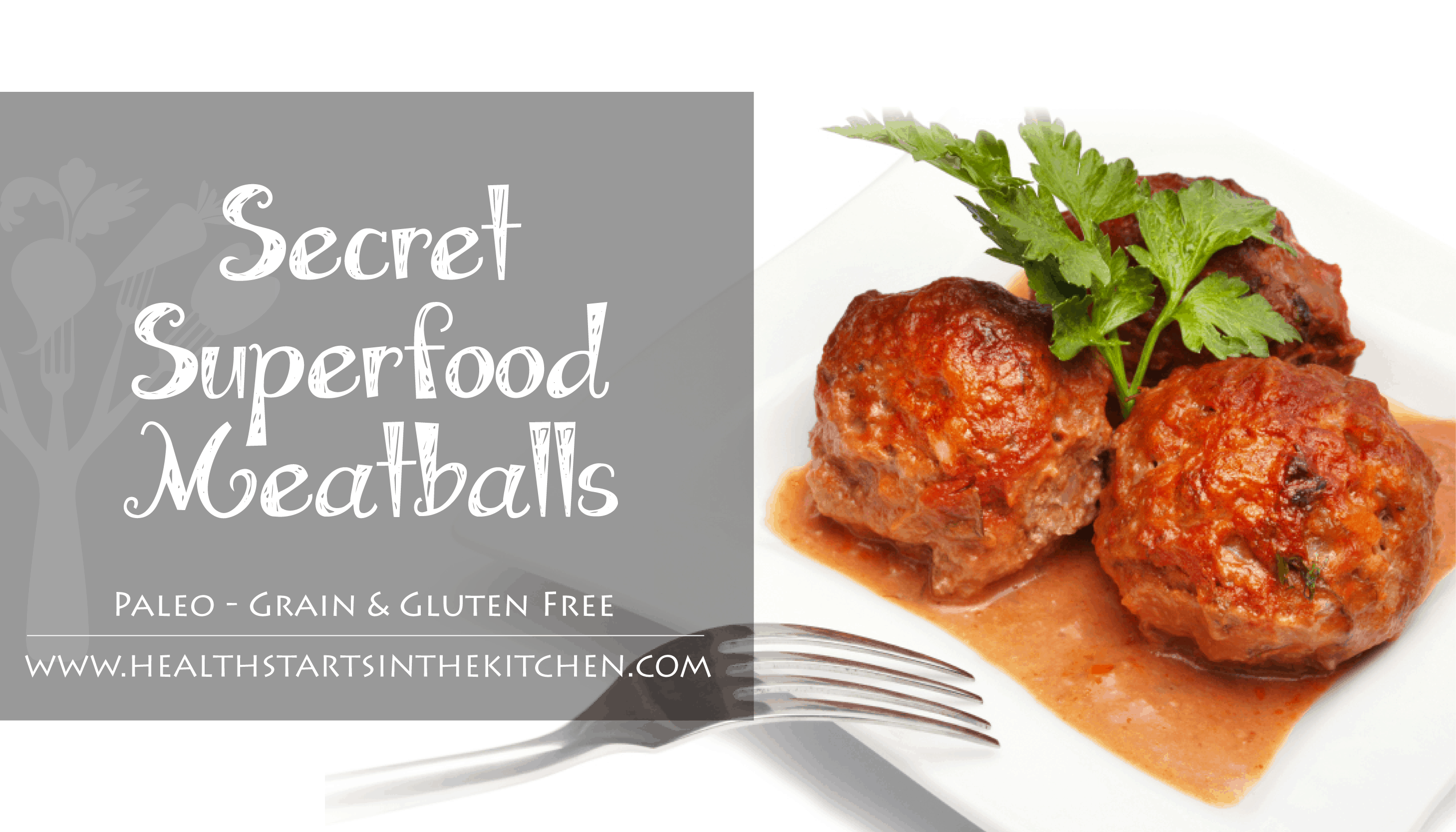 Secret Superfood Meatballs