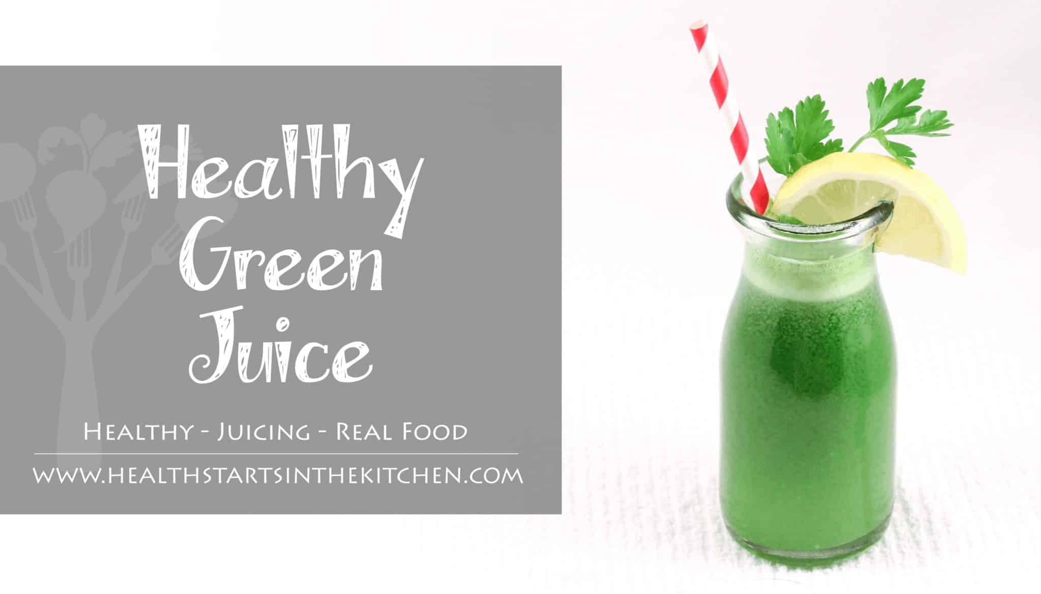 My Everyday Healthy Green Juice