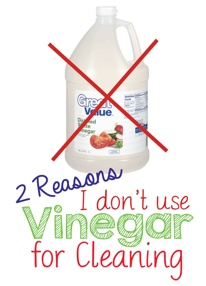 2 Reasons Why I don't Use Vinegar for Cleaning - Health Starts in the Kitchen