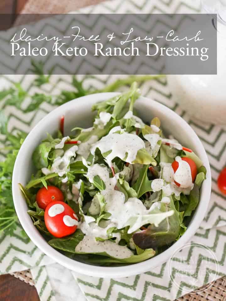 Paleo-Keto Ranch Dressing {Diary-Free & Low-Carb}