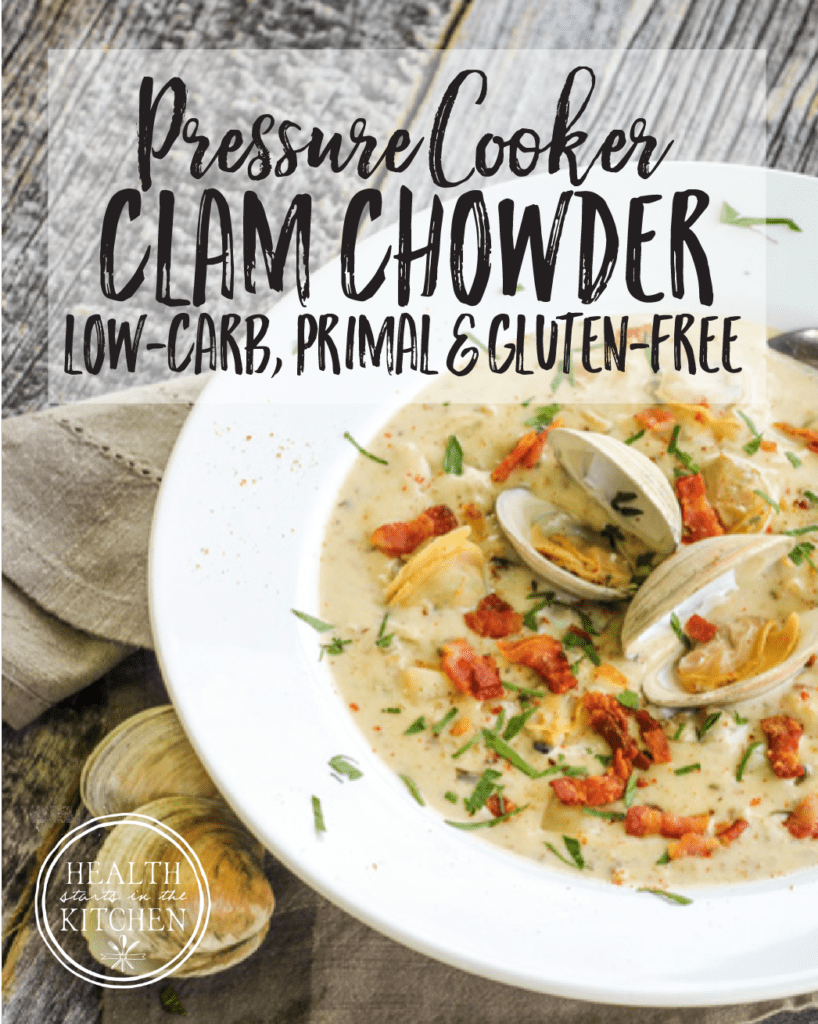 5-Minute Pressure Cooker Clam Chowder {Low-Carb, Keto & Primal, Friendly}