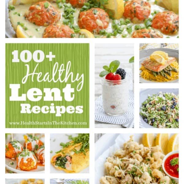 100+ Healthy Lent Recipes {Gluten-Free, Paleo, Primal, Low-Carb, Real-Food & Vegetarian}