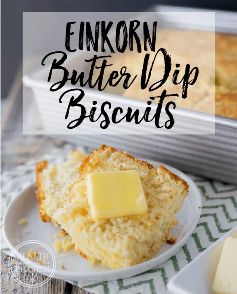 Einkorn Butter Dip Buttermilk Biscuits