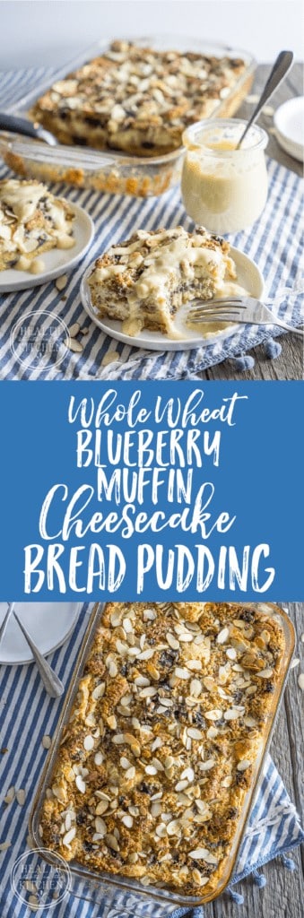 Whole Wheat Blueberry Muffin Cheesecake Bread Pudding