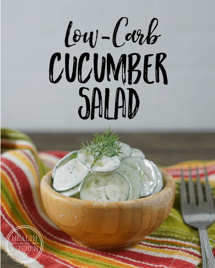 LowCarb Creamy Cucumber Salad Health Starts in the Kitchen
