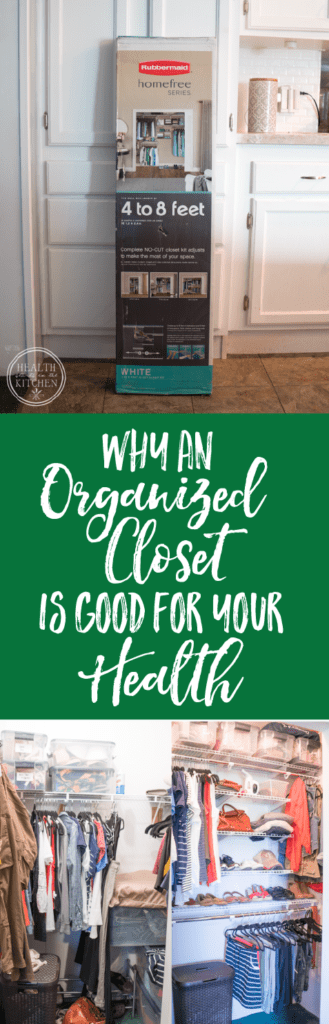 Did you know that Organizing your Closet is good for your Health!?