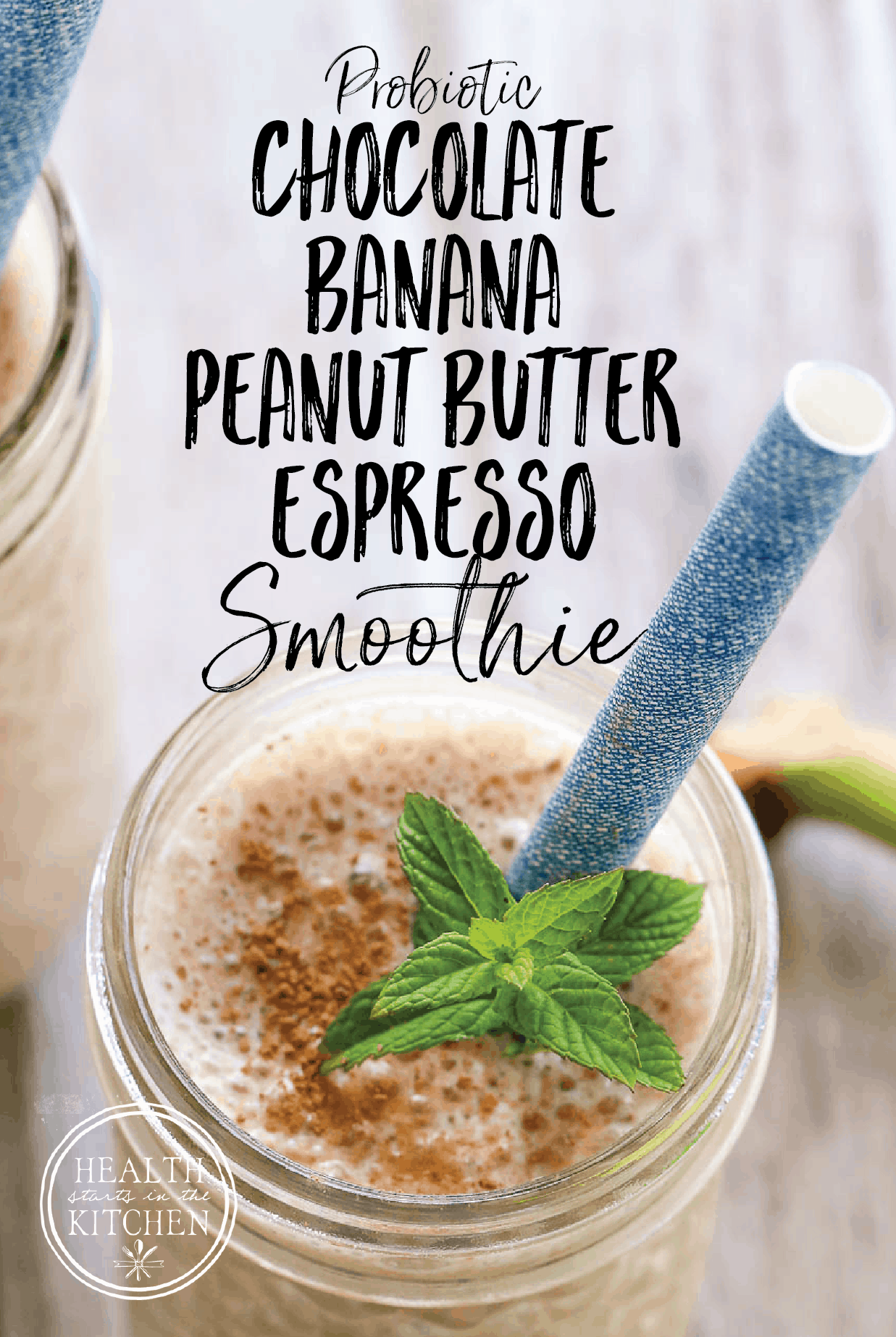 Probiotic Chocolate Peanut Butter Banana Espresso Breakfast Smoothie