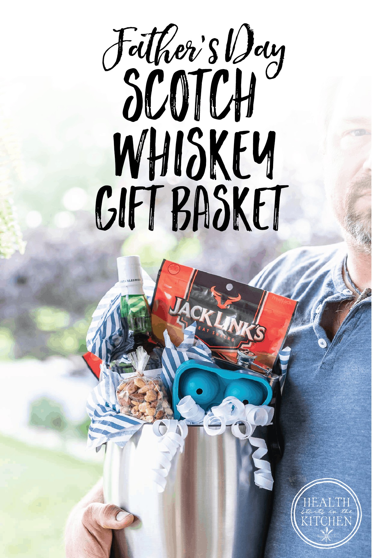 Father's Day Scotch Whiskey Gift Basket – Health Starts in the Kitchen