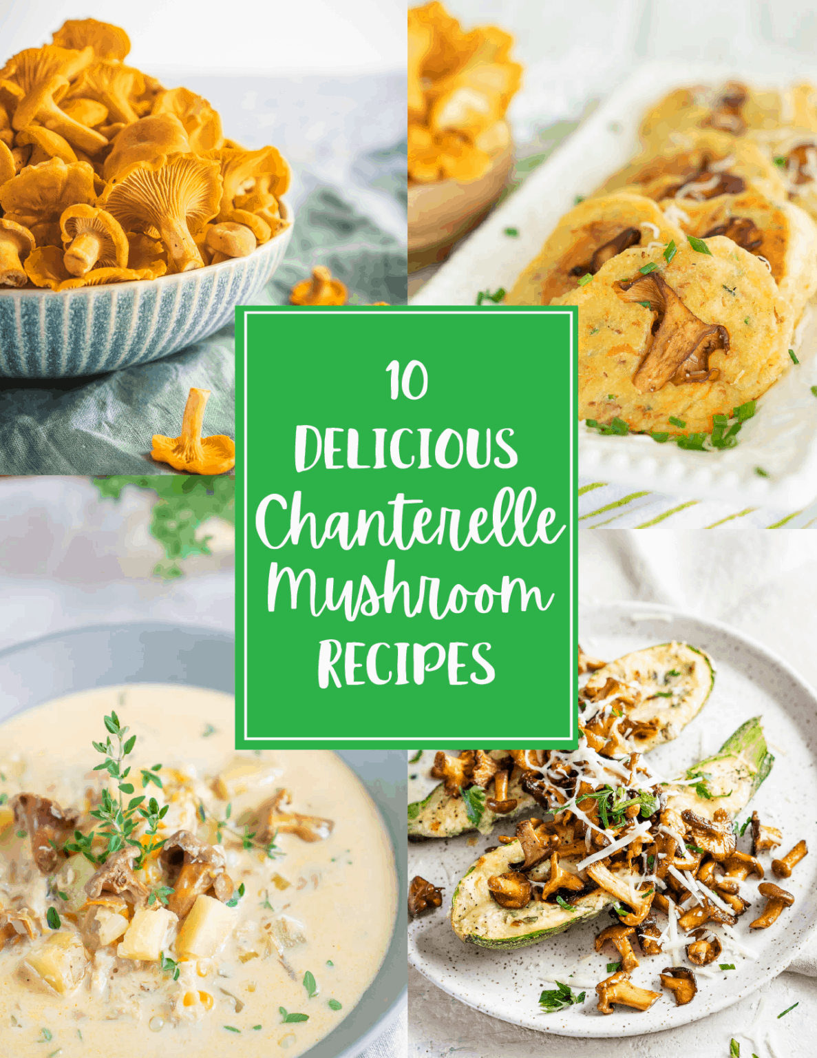 The Best Chanterelle Mushroom Recipes – Health Starts in the Kitchen