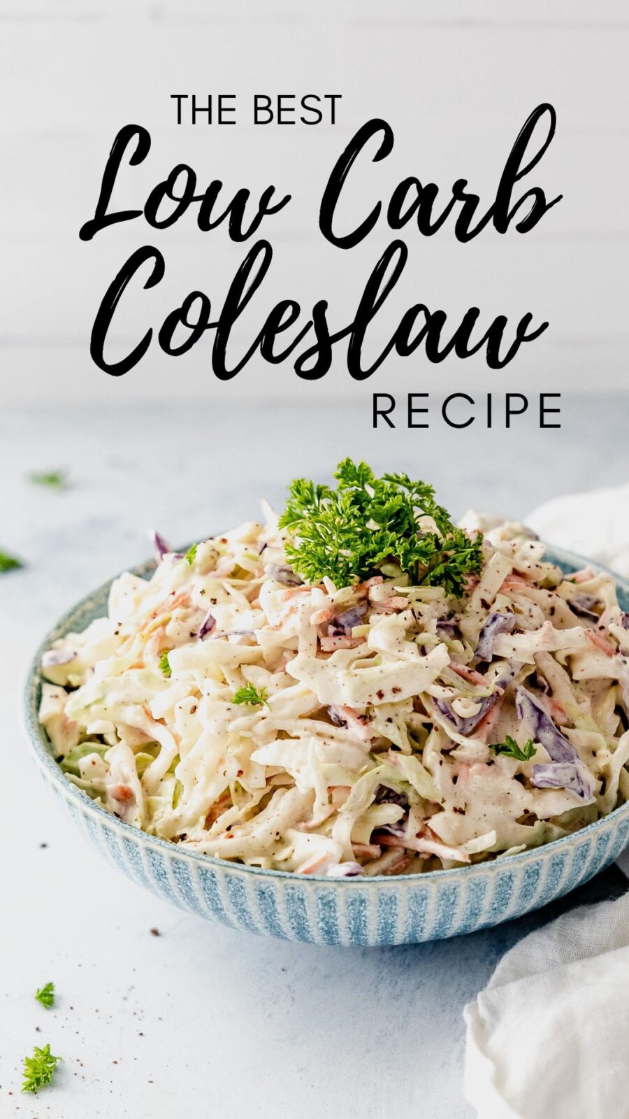 PIN The Best Low Carb Coleslaw Recipe
